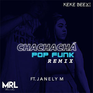 Disco Chachachá (Pop Funk Remix) de Keke Beexi