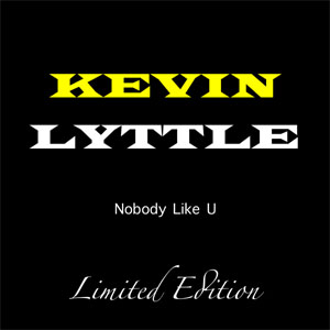 Disco Nobody Like U (Remixes) de Kevin Lyttle