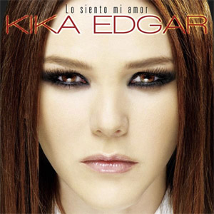 Disco Lo Siento Mi Amor de Kika Edgar