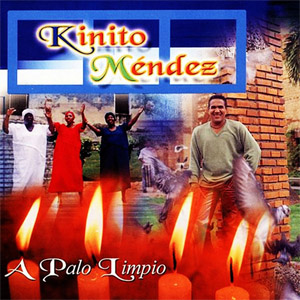 Disco A Palo Limpio de Kinito Méndez