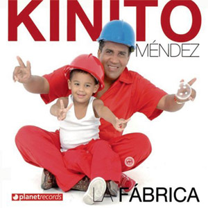 Disco La Fábrica de Kinito Méndez