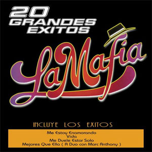 Disco  20 Grandes Éxitos de La Mafia