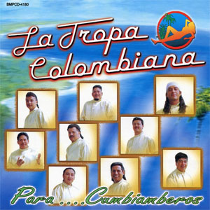 Disco Para...Cumbiamberos de La Tropa Colombiana 