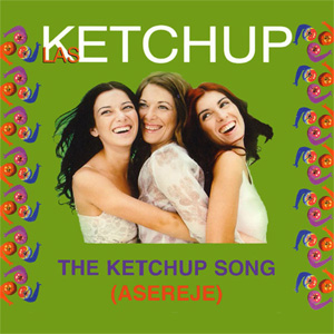 Disco The Ketchup Song (Asereje) de Las Ketchup