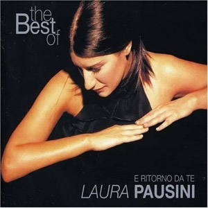 Disco E Ritorno Da Te: The Best Of Laura Pausini de Laura Pausini