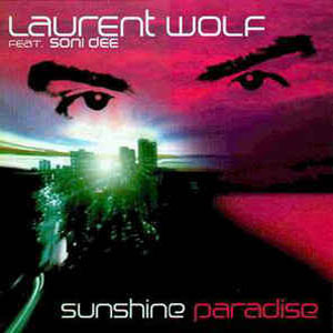 Disco Sunshine Paradise de Laurent Wolf