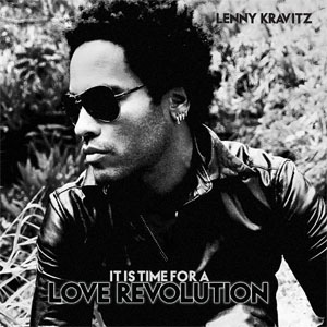 Disco It Is Time for a Love Revolution de Lenny Kravitz