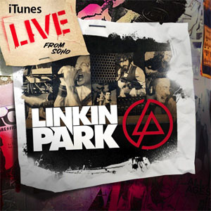 Disco iTunes Live From SoHo de Linkin Park