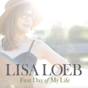 Disco First Day of My Life de Lisa Loeb