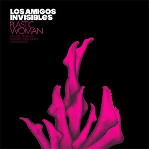 Disco Plastic Woman de Los Amigos Invisibles