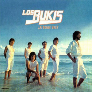 Disco A Dónde Vas de Los Bukis