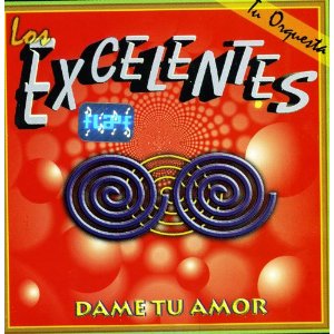 Disco Dame Tu Amor de Los Excelentes
