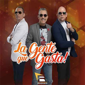 Disco La Gente Que Gasta!  de Los Hermanos Rosario