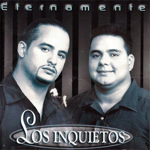 Disco Eternamente de Los Inquietos