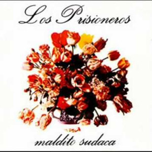 Disco Maldito Sudaca de Los Prisioneros