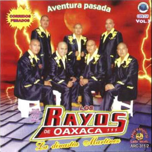 Disco Aventura Pasada de Los Rayos De Oaxaca