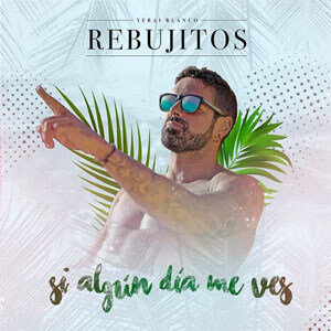 Disco Si Algún Día Me Ves  de Los Rebujitos