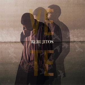 Disco Vete de Los Rebujitos