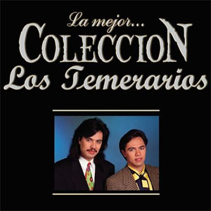 Disco La Mejor Colección de Los Temerarios