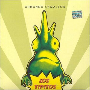 Disco Armando Camaleón de Los Tipitos