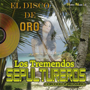 Disco El Disco De Oro de Los Tremendos Sepultureros