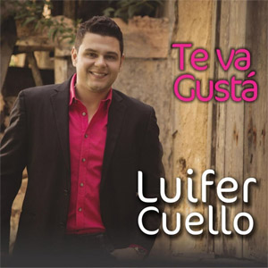 Disco Te Va Gusta de Luifer Cuello