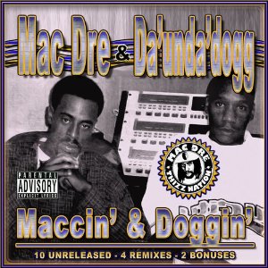 Disco Maccin' & Doggin' de Mac Dre