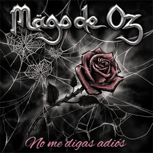 Disco No Me Digas Adiós de Mago de Oz