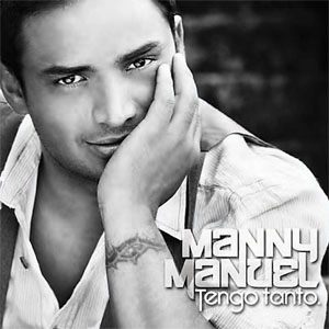 Disco Tengo Tanto de Manny Manuel