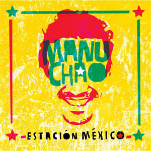 Disco Estación México de Manu Chao