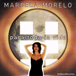 Disco Para Toda La Vida de Marcela Morelo