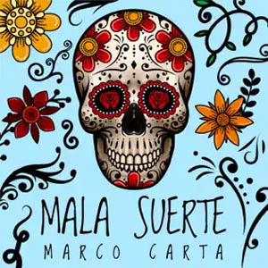 Disco Mala Suerte de Marco Carta