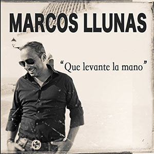 Disco Que Levante la Mano de Marcos Llunas