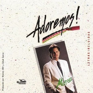 Disco Adoremos de Marcos Witt