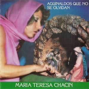 Disco Aguinaldos Que No Se Olvidan de María Teresa Chacín