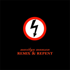 Disco Remix & Repent de Marilyn Manson