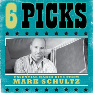 Disco 6 Picks: Essential Radio Hits - EP de Mark Schultz