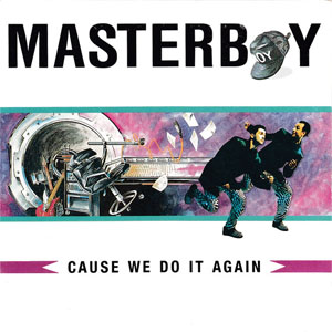 Disco Cause We Do It Again de Masterboy