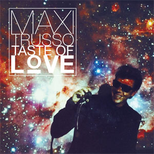 Disco Taste Of Love de Maxi Trusso