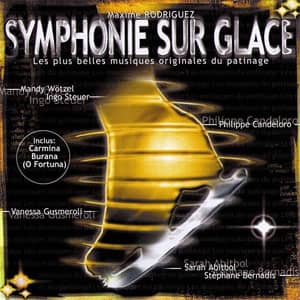Disco Symphonie Sur Glace (Les Plus Belles Musiques Originales Du Patinage) de Maxime Rodríguez