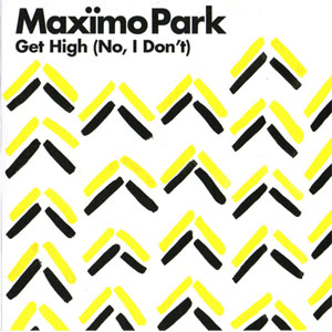 Disco Get High (No, I Don't) de Maximo Park