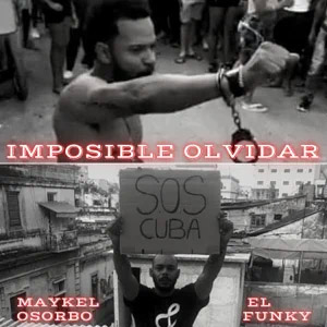 Disco Imposible Olvidar de Maykel Osorbo