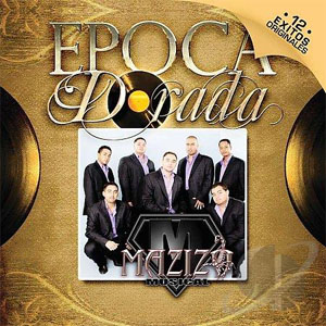Álbum Época Dorada de Mazizo Musical