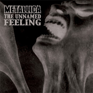 Disco The Unnamed Feeling de Metallica
