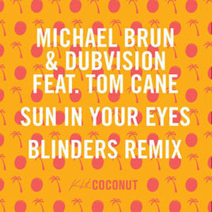 Disco Sun in Your Eyes (Blinders Remix) de Michael brun