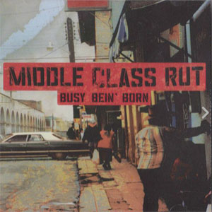 Disco Busy Bein' Born de Middle Class Rut