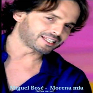 Disco Morena Mía de Miguel Bosé
