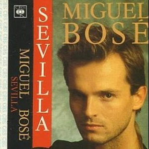 Disco Sevilla de Miguel Bosé