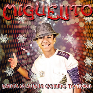 Disco Santa Claus Is Coming To Town  de Miguelito