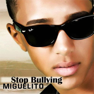 Disco Stop Bullying de Miguelito